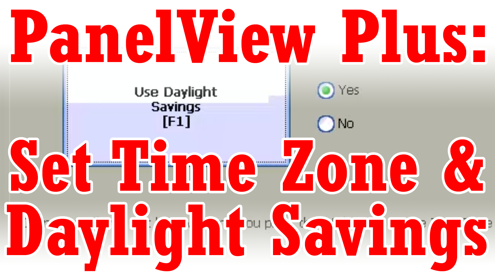PanelView Plus - Setting Daylight Savings Time and Time Zone
