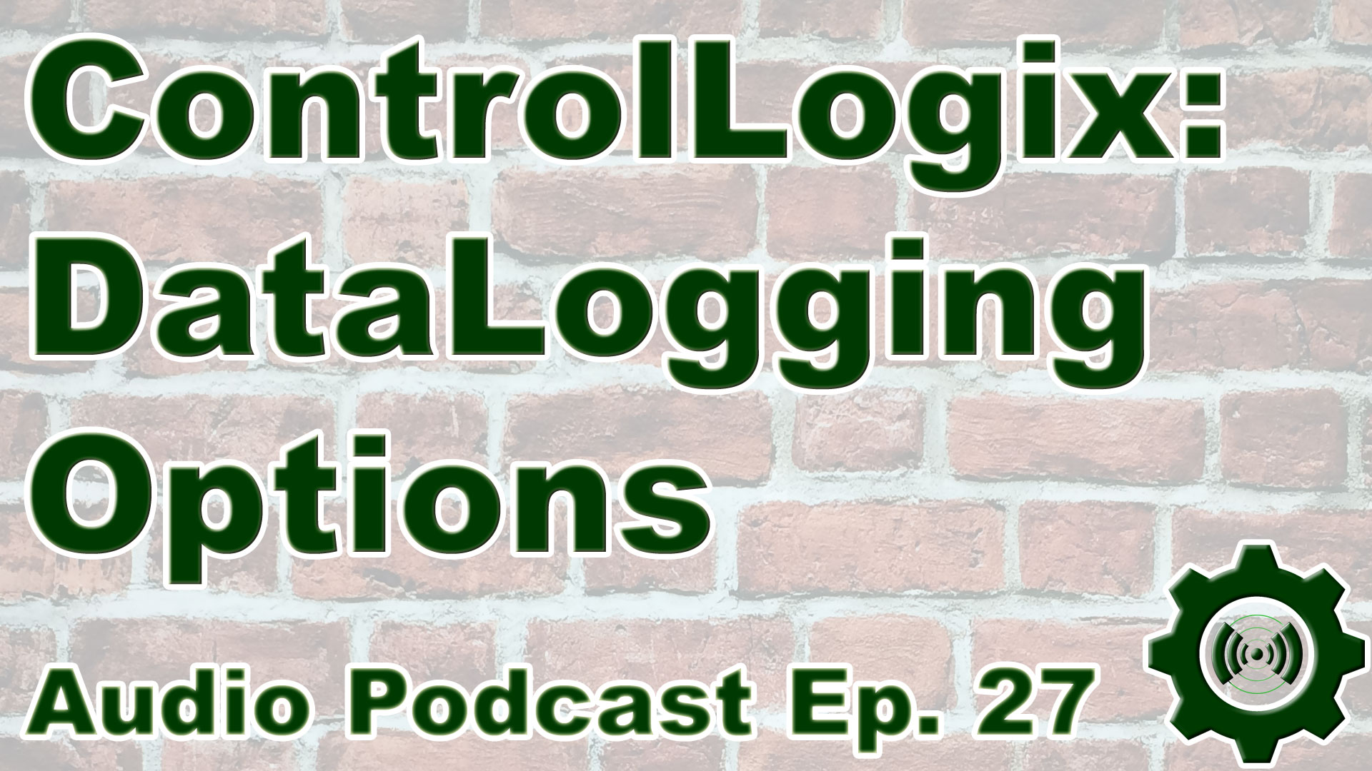 ControlLogix, CompactLogix - Data Logging Options (P27)