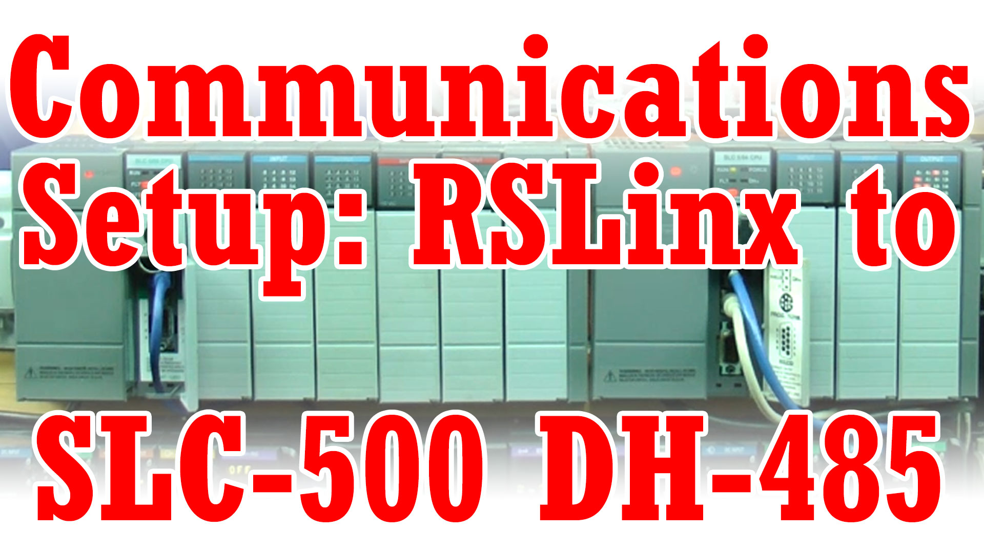 RSLogix, RSLinx - DH-485 Communications Setup and Downloading Programs to  (M3E17)