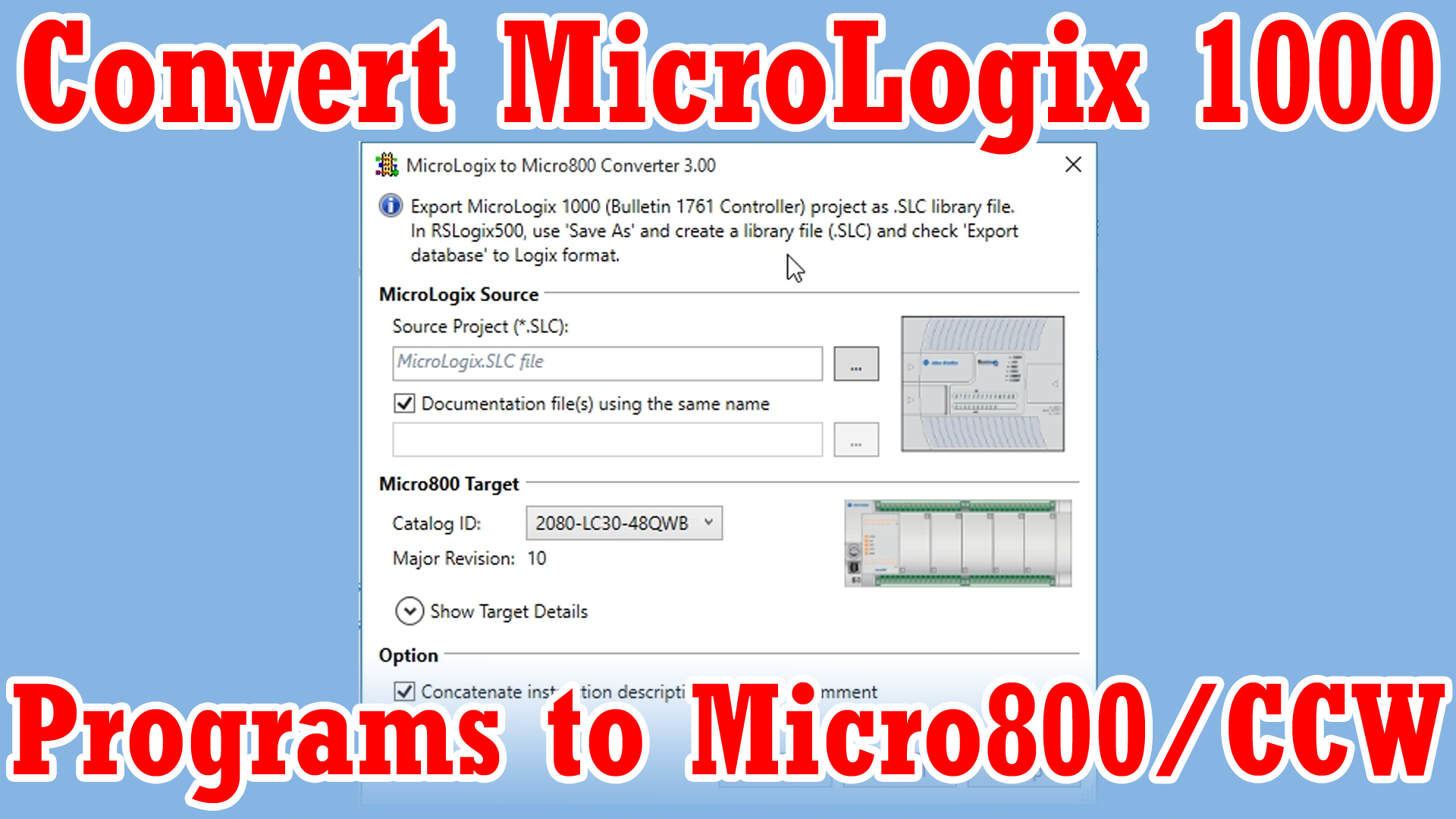 Migrate / Convert - MicroLogix 1000 Programs to Micro800 (M4E26)