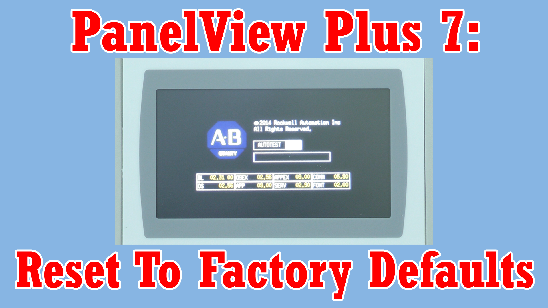 PanelView Plus 7 - Reset to Factory Defaults (M4E38)