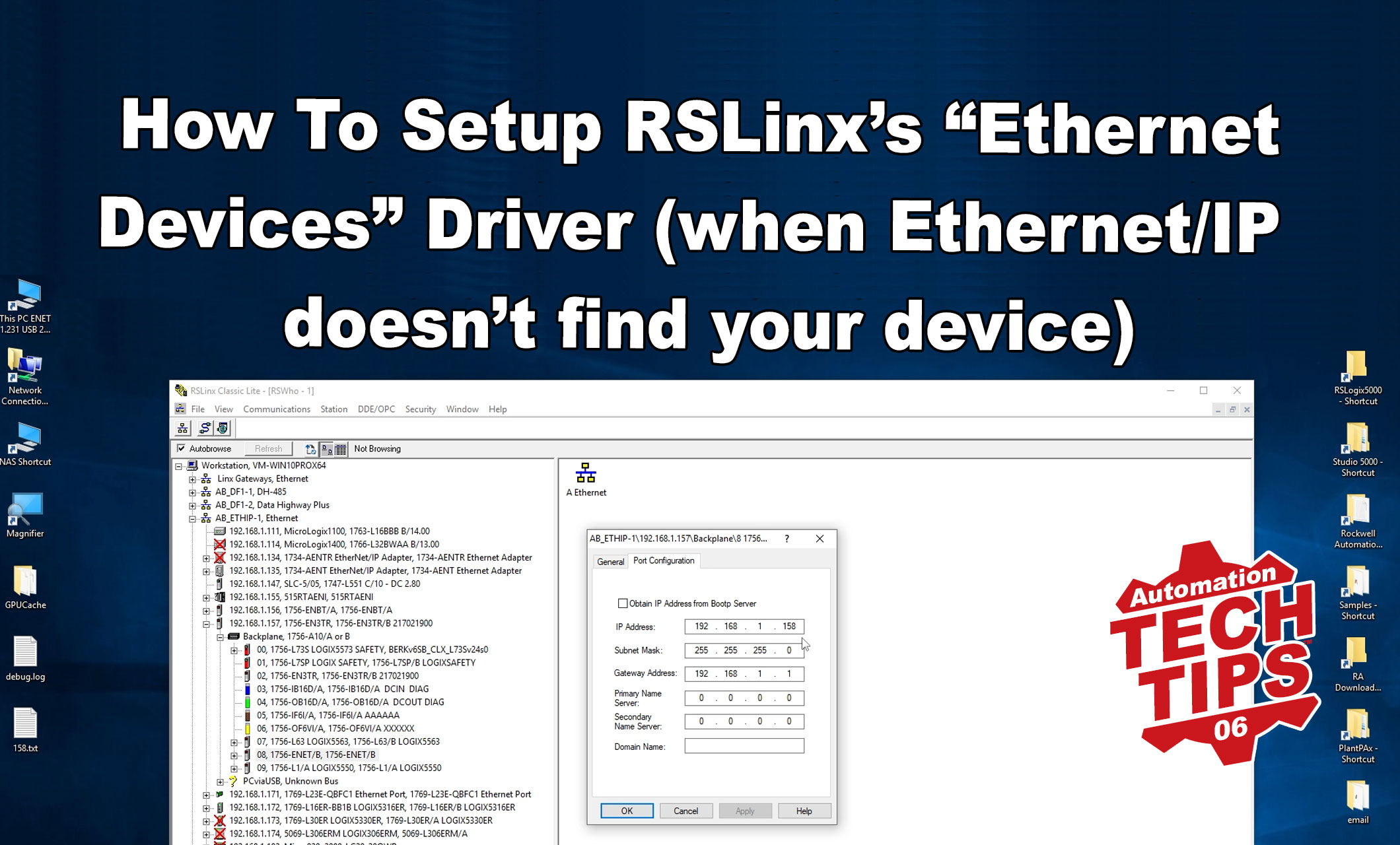 RSLinx - What To Do When The Ethernet/IP Driver Won't Find Your Device (T006)